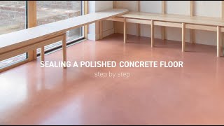 Sealing a polished concrete floor – step by step [upl. by Nahk]