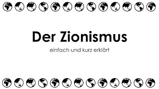 Der Zionismus einfach und kurz erklärt [upl. by Simpson]