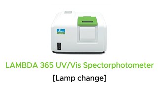 Lambda 365 UVVis spectrophotometer Lamp 교체방법 [upl. by Elocim]