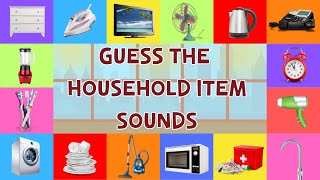 Guess The Household Item Sounds For Kids  4K [upl. by Olecram376]