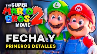 SUPER MARIO BROS 2 La Película 🍄 CONFIRMA PRIMEROS DETALLES y FECHA DE ESTRENO [upl. by Kinata]