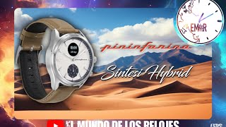 😱 ¡EL RELOJ QUE TE HARÁ SENTIR COMO UN MILLONARIO 🤑 Pininfarina Sintesi Hybrid Sand Dune [upl. by Nnarual]