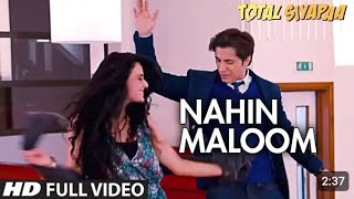 Total Siyapaa  Nahin Maloom  Full Video Song  Ali Zafar Yami Gautam [upl. by Neelahs]