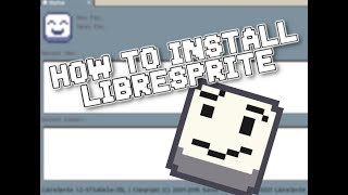 How to install LibreSprite [upl. by Korwin252]