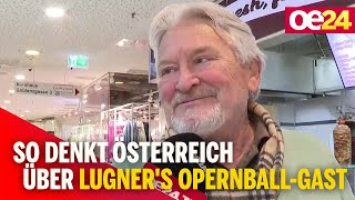 So denkt Österreich über Lugners OpernballGast [upl. by Ecinehs]