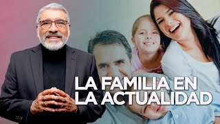 LA FAMILIA EN LA ACTUALIDAD  HNO SALVADOR GOMEZ [upl. by Gawen300]