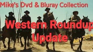 Mikes Dvd amp Bluray Collection quotWestern Roundup Updatequot June 2024 [upl. by Till970]