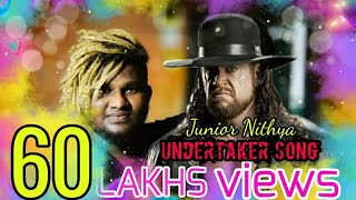 Undertaker song  junior nithya gana song  4k video song 2019 [upl. by Dagna]