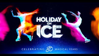 HOLIDAY ON ICE feiert 80 Jahre EisShows der Extraklasse [upl. by Sidalg428]