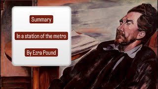 Ezra Pounds In a Station of the Metro Poetry Analysis Biography Summary Themes [upl. by Ruprecht]