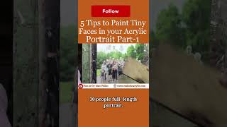 5 Tips to Paint Tiny Faces in Your Acrylic Portrait Part 1 Get your free gift in the comment [upl. by Fianna]