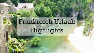 Frankreich Urlaub Highlights [upl. by Elayne]