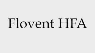 How to Pronounce Flovent HFA [upl. by Adiene]