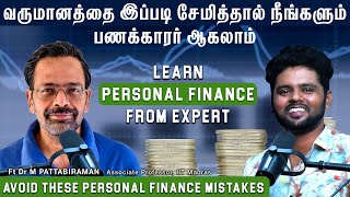 How to start investing money for better RetirementDrPattabiraman from pattufreefincal [upl. by Fowle]