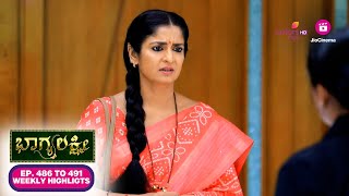 Bhagyalakshmi  Ep 486 To 491  Weekly Highlights  Series of problems for Bhagya [upl. by Barayon]