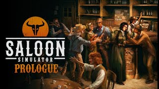 Saloon Simulator Prologue 🤠 [upl. by Clementia]