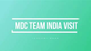 MDC Team India Visit  January 2020 [upl. by Nimajneb547]