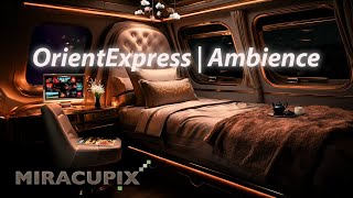 OrientExpress  Elysium Dream Suite [upl. by Benni106]