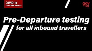 Predeparture testing required for inbound travellers [upl. by Uba]