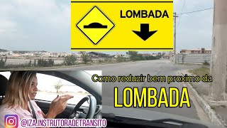 Como reduzir bem perto da lombada [upl. by Balfore868]