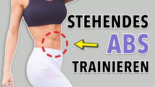 STEHENDES BAUCHTRAINING  VERBRENNE BAUCHFETT ZU HAUSE [upl. by Attenrev322]