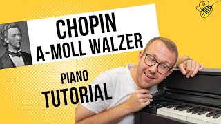 Chopin aMoll Walzer I Tutorial [upl. by Vassily556]