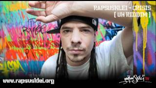 RAPSUSKLEI  CRISIS  UH RIDDIM [upl. by Eeldivad]