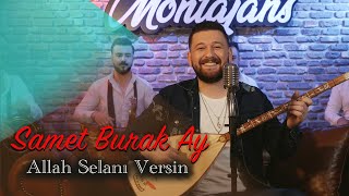 Samet Burak Ay  Allah Selanı Versin Şaka Yapmam Ama Gülerim Bak [upl. by Ahseenat633]