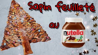 SAPIN de NOËL feuilleté au NUTELLA  TUTO facile et rapide [upl. by Skcirdnek]