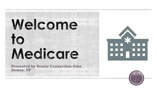 Welcome to Medicare Seminar  Medicare Overview [upl. by Astrix]