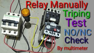 Thermal Overload Relay Manually Tripping Test  NONC Check By Multimeter Kaise Relay Trip Hotahai [upl. by Ynatterb36]