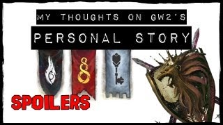 My Thoughts on Gw2s Personal Story [upl. by Hahsia]