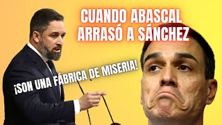 Santiago Abascal cuando el líder de VOX arrasó a Pedro Sánchez “Son una fábrica de miseria” [upl. by Yves]