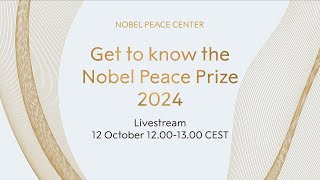 Celebrate and get to know the Nobel Peace Prize 2024 [upl. by Arihaz]