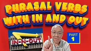 Phrasal Verbs with In and Out  Part 1 [upl. by Ronen]