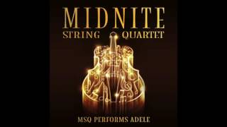 Hello MSQ Performs ADELE by Midnite String Quartet [upl. by Aneem]