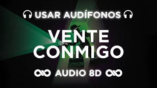 VENTE CONMIGO  Feid  MOR No Le Temas A La Oscuridad  AUDIO 8D 🎧 [upl. by Gnilrad13]