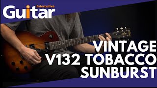 Vintage V132 Tobacco Sunburst  Review [upl. by Frymire590]