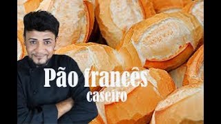 A MELHOR RECEITA DE PÃO FRANCES CASEIRO INFALÍVEL  CHEF ALEXANDRE ALARCÃO [upl. by Maisie]