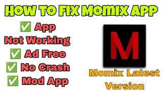 How to Fix Momix App Problem  Get Adfree Momix App for Free [upl. by Matlick964]