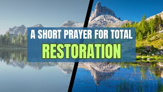 A PRAYER FOR RESTORATION  God will Restore All Your Wasted Years godisgood prayer restoration [upl. by Voss]