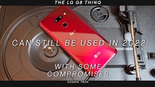 Can You Still Use The LG G8 in 2022 Yes With Compromises [upl. by Nivart]