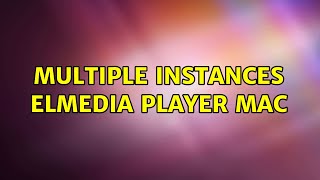 Multiple instances Elmedia Player mac [upl. by Modie]