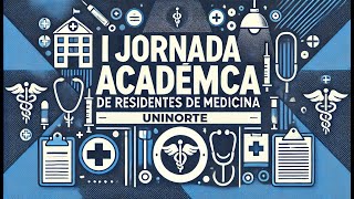 I Jornada Académica de residentes de Medicina Uninorte [upl. by Assetnoc]