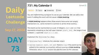 Daily LeetCode Challenge Day 73 My Calendar II [upl. by Tiras]