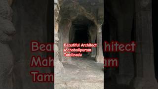 Beautiful Architect arhitecture mahabalipuramtemple ytshorts travel shortvideo [upl. by Allie631]