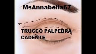 LIS Makeup tutorial quotLIS TRUCCO PER PALPEBRA CADENTE [upl. by Fitalludba251]