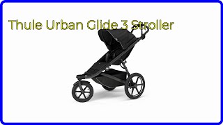 REVIEW 2024 Thule Urban Glide 3 Stroller ESSENTIAL details [upl. by Bobbye287]