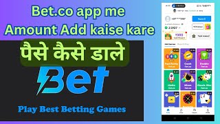 🤑betco app se paise deposit kaise🔥 kare betco me recharge kaise kare  betco me money add kaise [upl. by Nirahs]