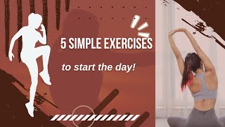 5 Simple Exercises to boost your day [upl. by Reiter]